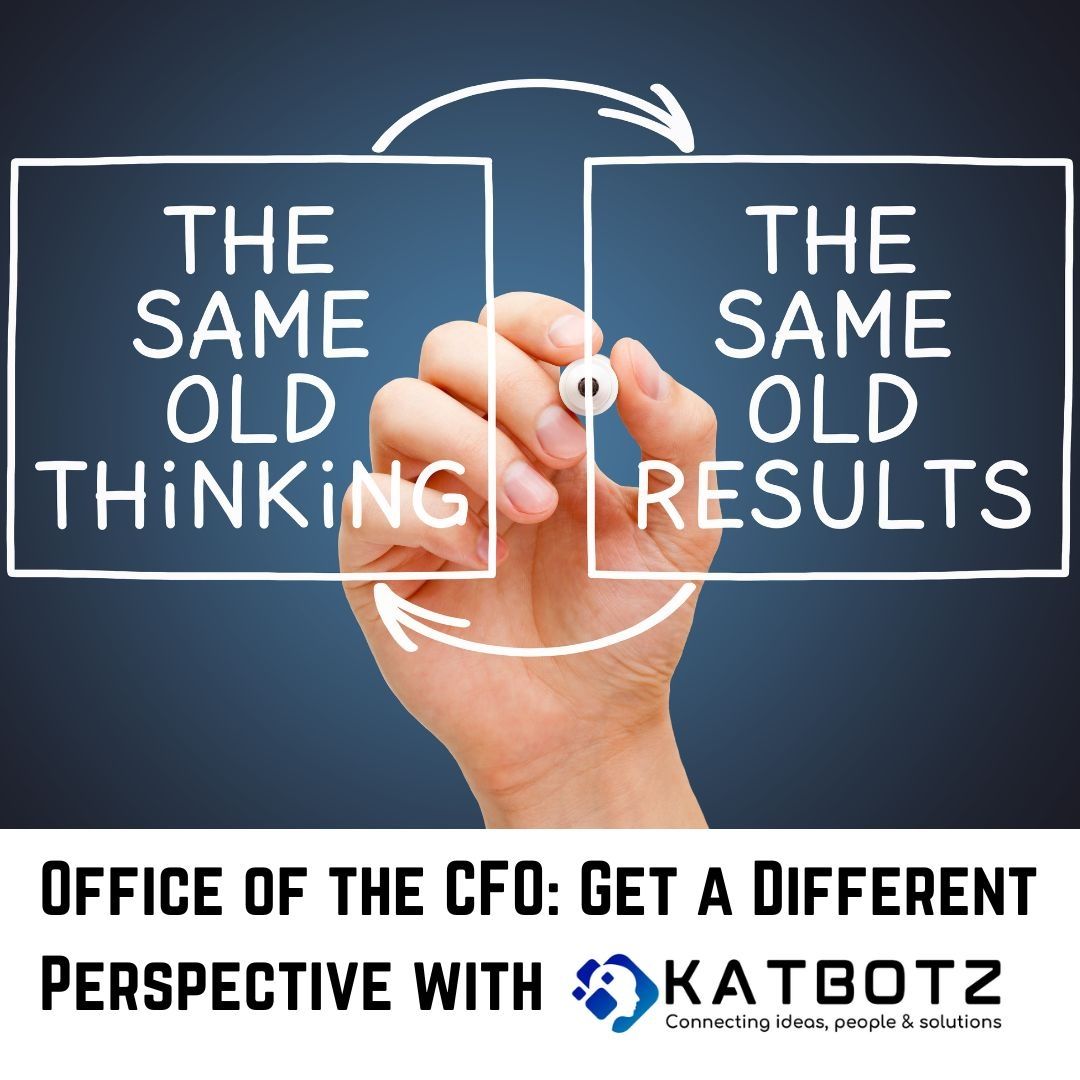 Office of the CFO: Get a Different Perspective with KATBOTZ
