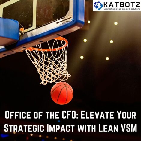 Office of the CFO: Elevate Your Strategic Impact With Lean VSM